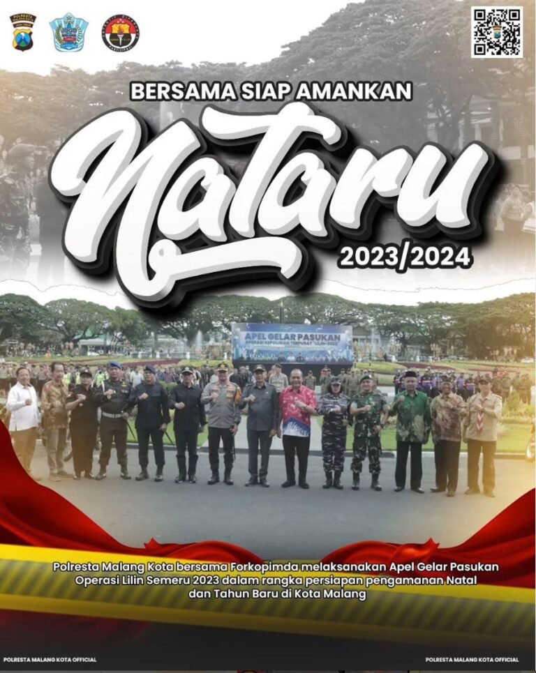 Kapolresta Malang Kota : Bersama Kami Siap Amankan Nataru 2023 – 2024 Kapolresta Malang Kota : Bersama Kami Siap Amankan Nataru 2023 – 2024